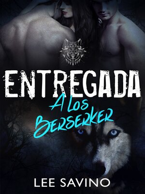 cover image of Entregada a los Berserker